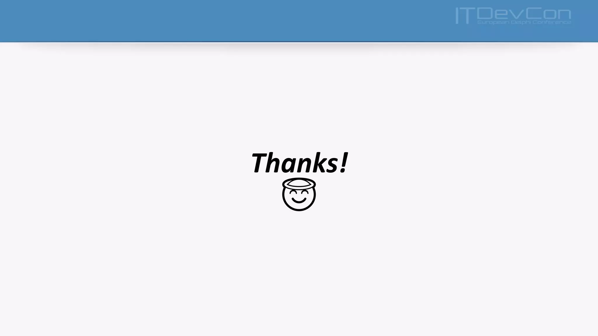Thanks!
😇
 