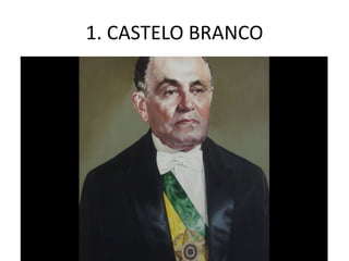 1. CASTELO BRANCO
 