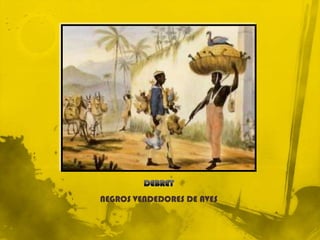 NEGROS VENDEDORES DE AVES
 