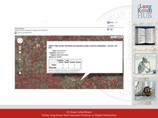 Dr Susan Schreibman
Trinity Long Room Hub Associate Professor in Digital Humanities
 