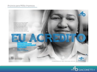 Anúncio para Mídia Impressa
 