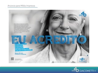 Anúncio para Mídia Impressa
 