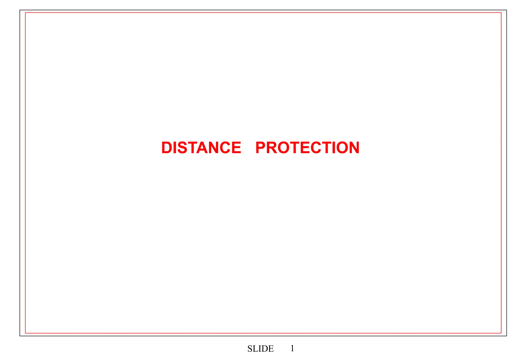 Distance Protection.ppt
