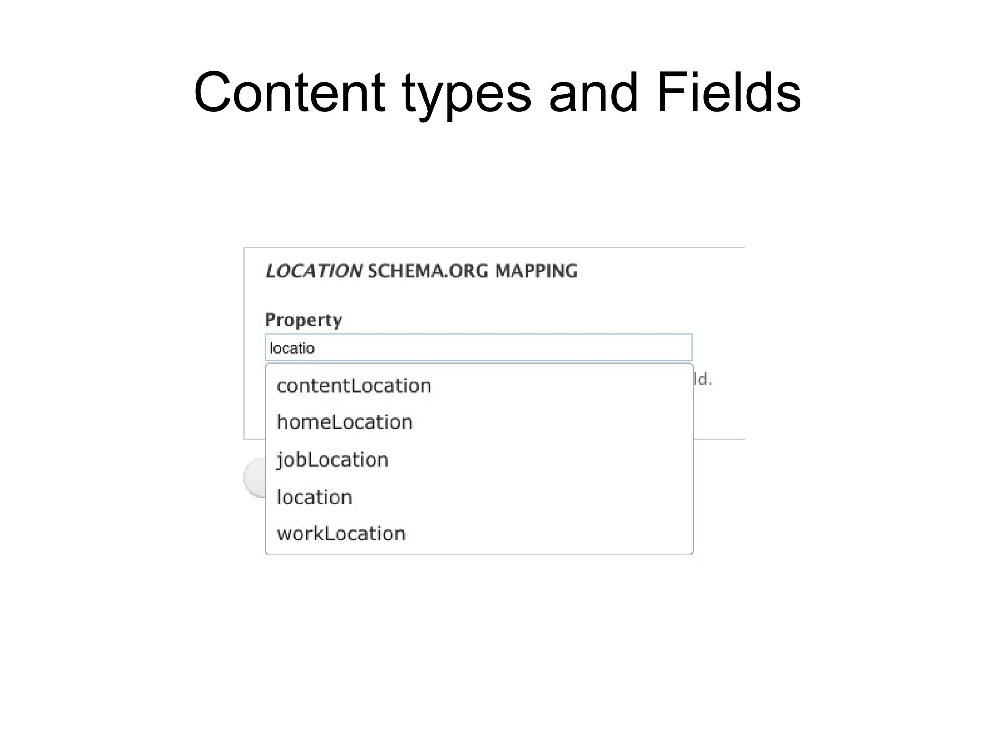 Content types and Fields
 