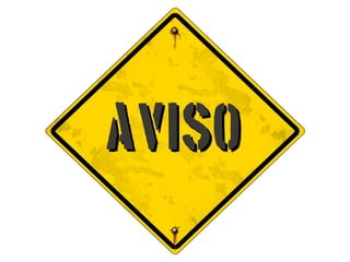 AvisoAviso
 