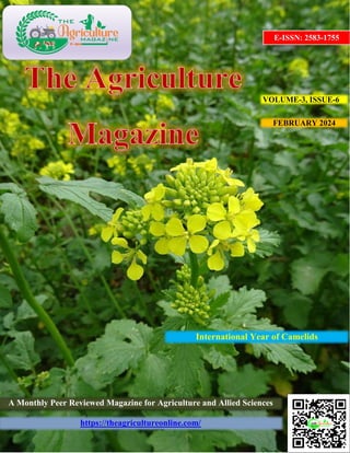 VOLUME-3, ISSUE-6
FEBRUARY 2024
E-ISSN: 2583-1755
A Monthly Peer Reviewed Magazine for Agriculture and Allied Sciences
https://theagricultureonline.com/
International Year of Camelids
 