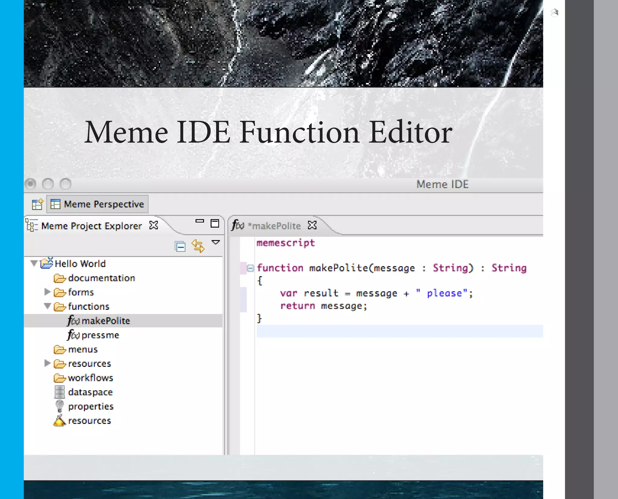 3




Meme IDE Function Editor
 