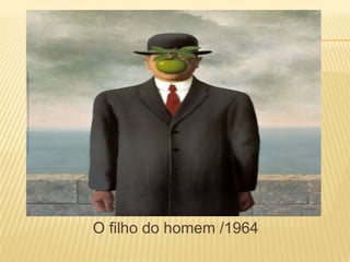                   O filho do homem /1964 