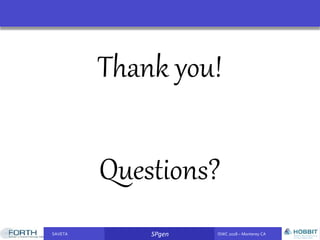 SAVETA SPgen ISWC 2018 – Monterey CASAVETA SPgen ISWC 2018 – Monterey CA
Thank you!
Questions?
 