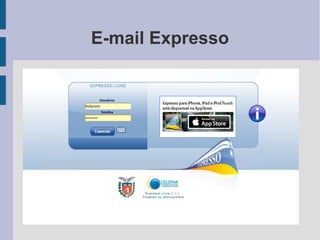 E-mail Expresso
 