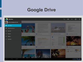 Google Drive
 