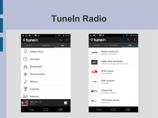 TuneIn Radio
 