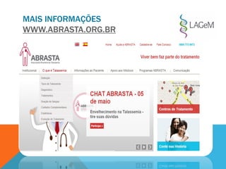 MAIS INFORMAÇÕES
WWW.ABRASTA.ORG.BR
 