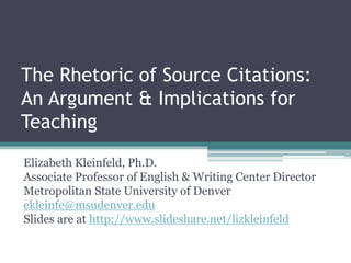Rmmla Teach Source Citation As Rhetorical