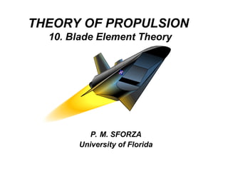 SLIDES Theory of Propulsion - Blade Element Theory BEM.ppt