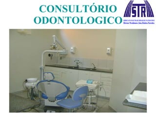 CONSULTÓRIO ODONTOLOGICO 