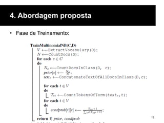 4. Abordagem proposta
• Fase de Treinamento:
19
 