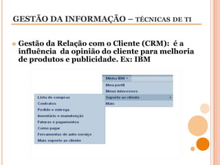 Tecnologias da Informação (TI).
