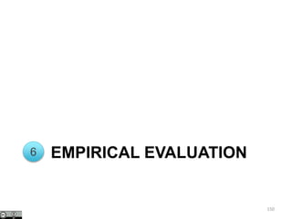 EMPIRICAL EVALUATION
150
6
 