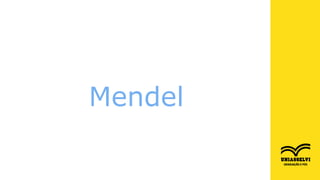 Mendel
 