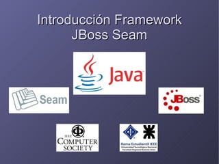 Introducción Framework JBoss Seam 