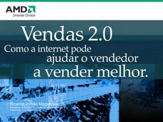 Ricardo Jordão Magalhães,  Presidente da BIZREVOLUTION, E-mail e Messenger:  [email_address] 