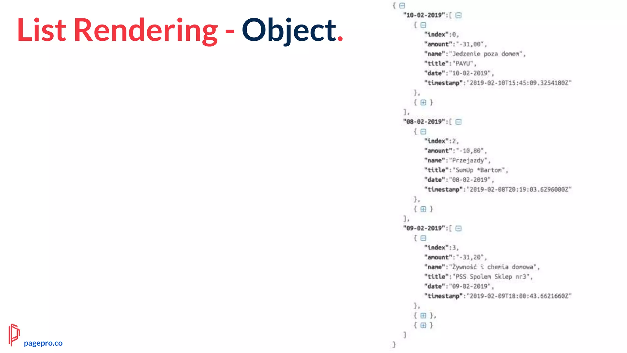 List Rendering - Object.
pagepro.co
 