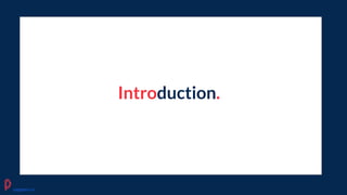 Introduction.
pagepro.co
 