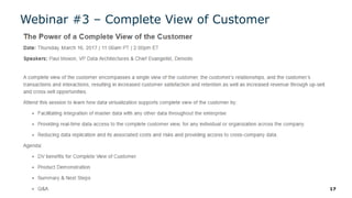 Webinar #3 – Complete View of Customer
17
 