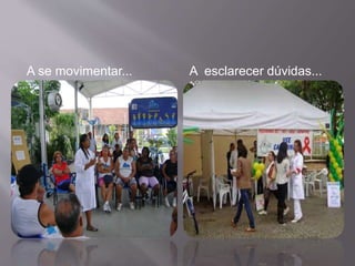 A se movimentar... A esclarecer dúvidas... 
 