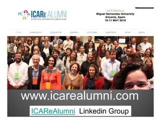 www.icarealumni.com
ICAReAlumni Linkedin Group
 