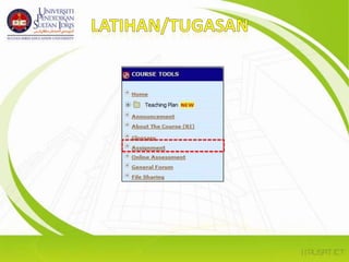 forumMenyediakan ruang interaksi dan pembelajaran antara satu sama lain