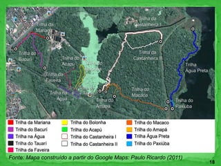 Fonte: Mapa construído a partir do Google Maps: Paulo Ricardo (2011)
18
 