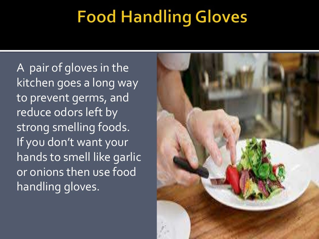 Use of Gloves While Cooking!