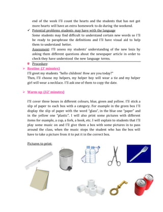 end of the week I’ll count the hearts and the students that has not got
more hearts will have an extra homework to do duri...