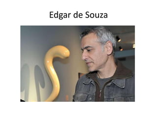 Edgar de Souza
 