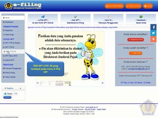 Pilih SPT 1770 SS yang
terdapat pada menu E-FILE
SPT
