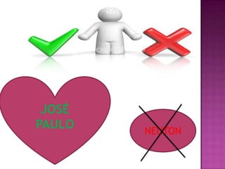 JOSÉ
PAULO   NEUTON
 