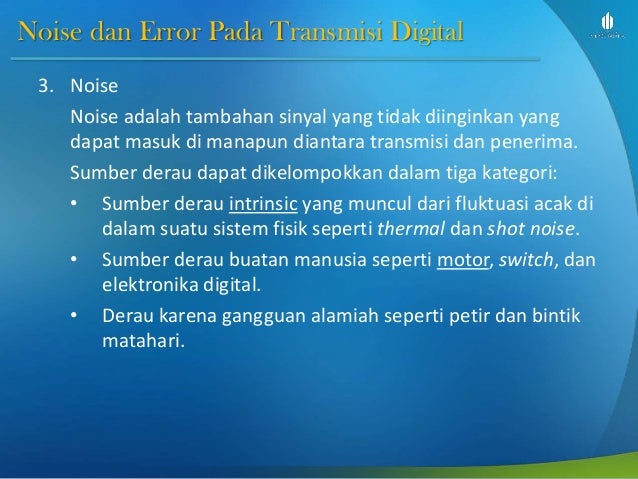 Telekomunikasi Analog dan Digital - Slide week 10 noise dan error p…
