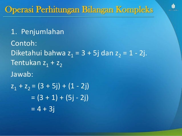 Slide Week 2a Bilangan Kompleks