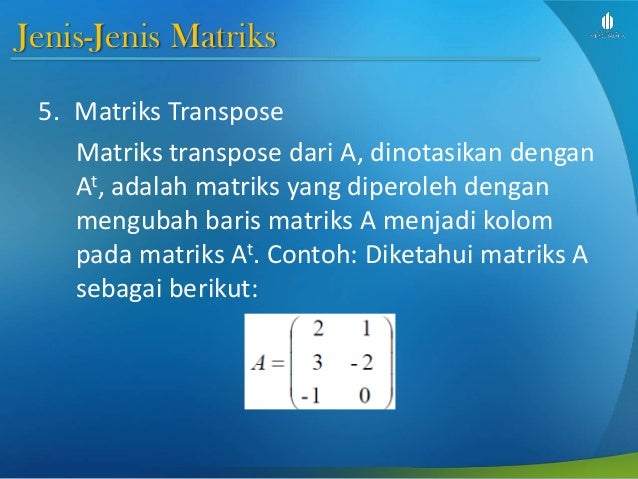 Matematika 2 Slide Week 6 Matriks
