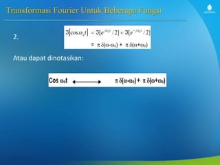 Pengolahan Sinyal Digital - Slide week 6 - transformasi fourier sinyal ...