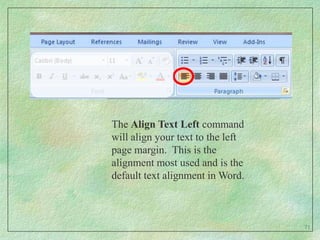 This is the Home tab and its groups.  58