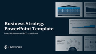 By ex-McKinsey and BCG consultants
Business Strategy
PowerPoint Template
 