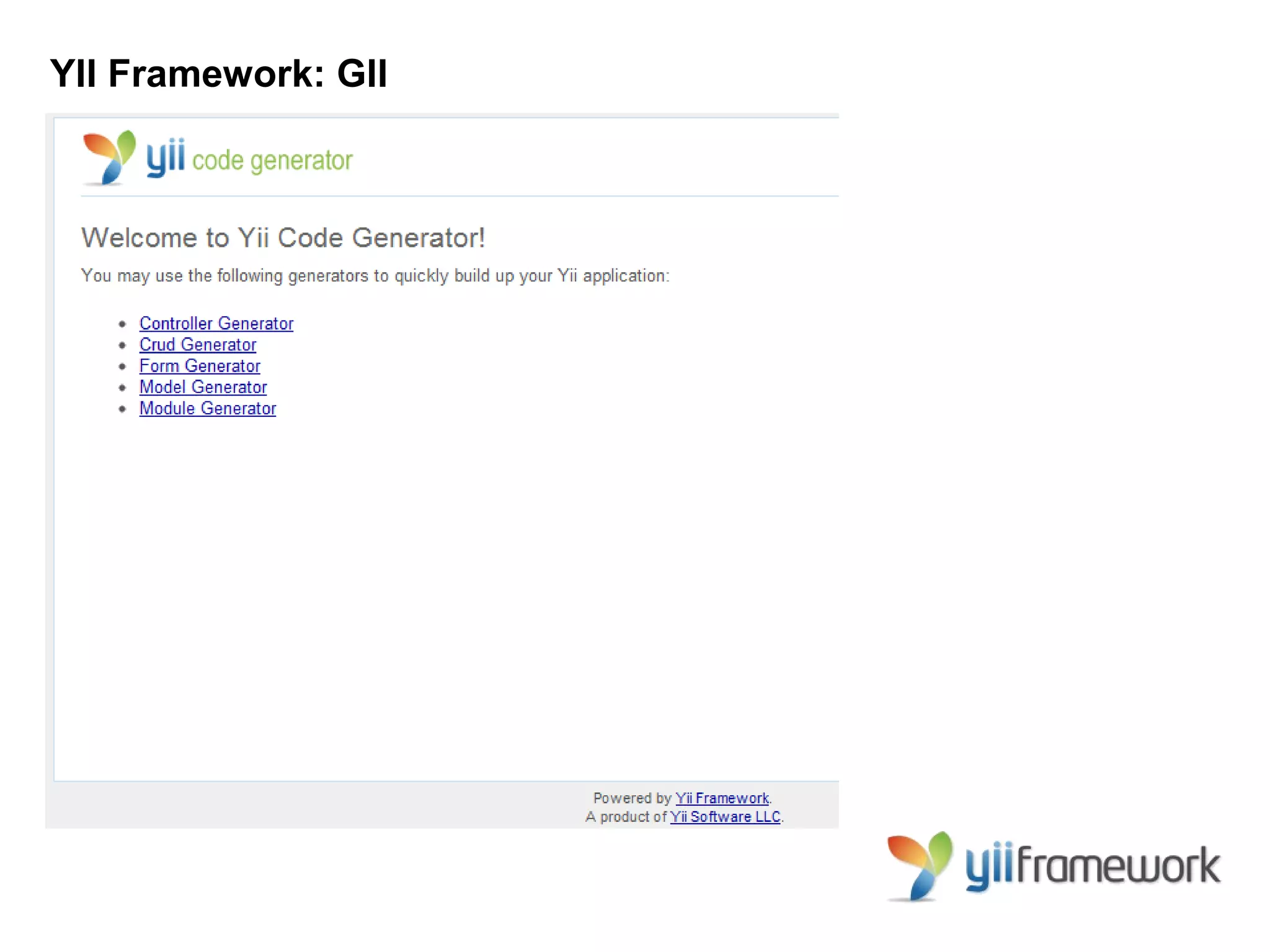 YII Framework: GII
 