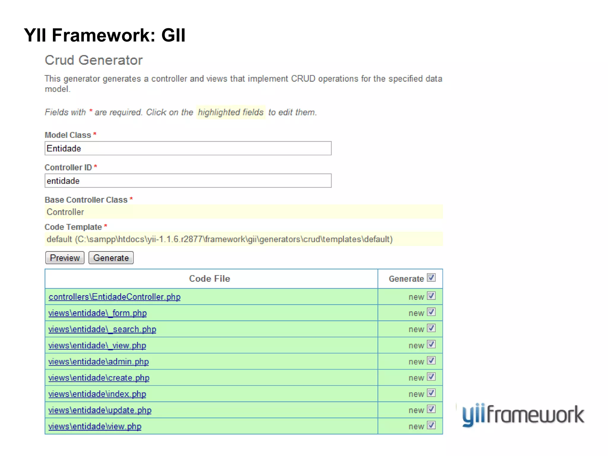 YII Framework: GII
 
