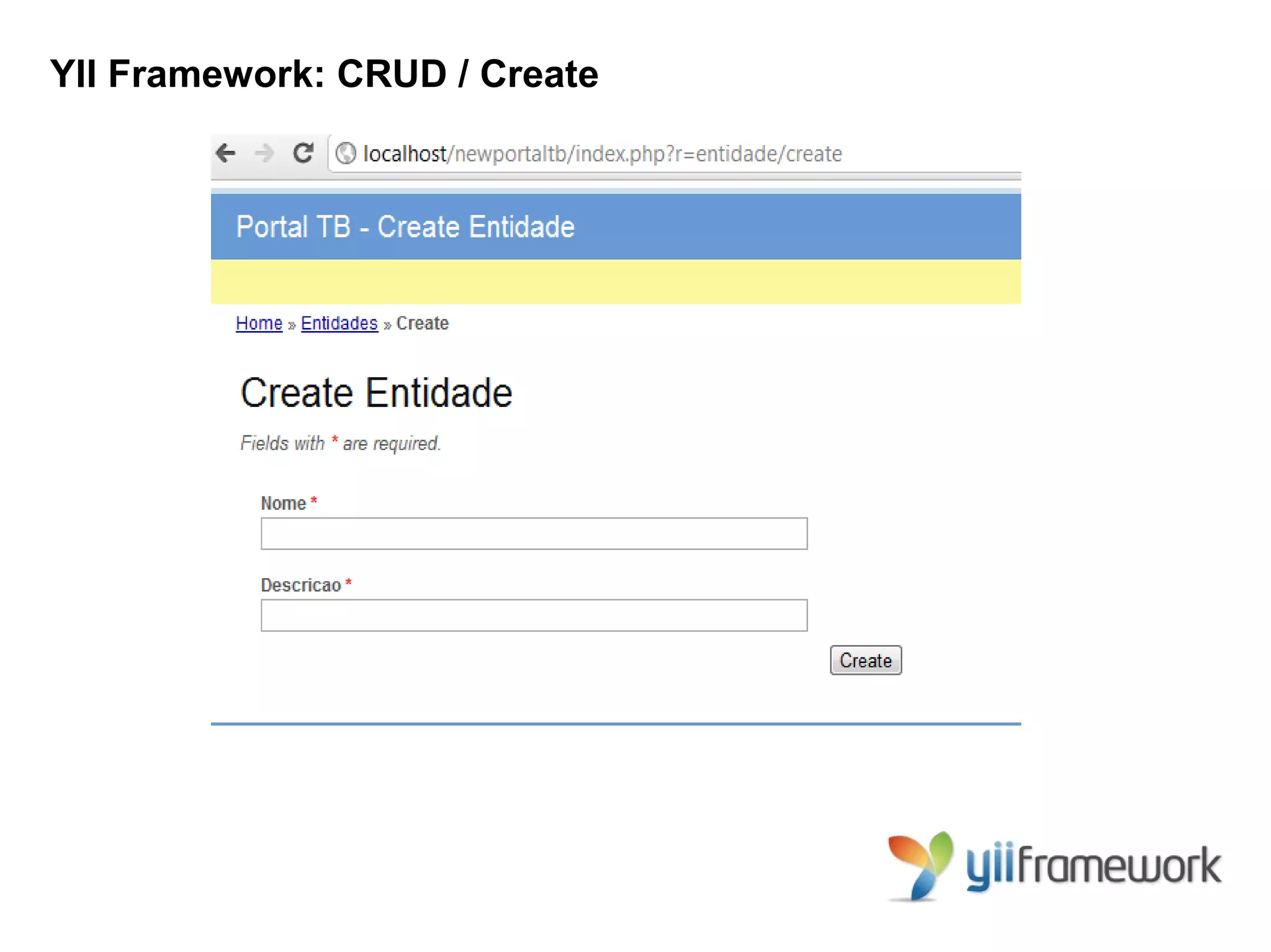 YII Framework: CRUD / Create
 
