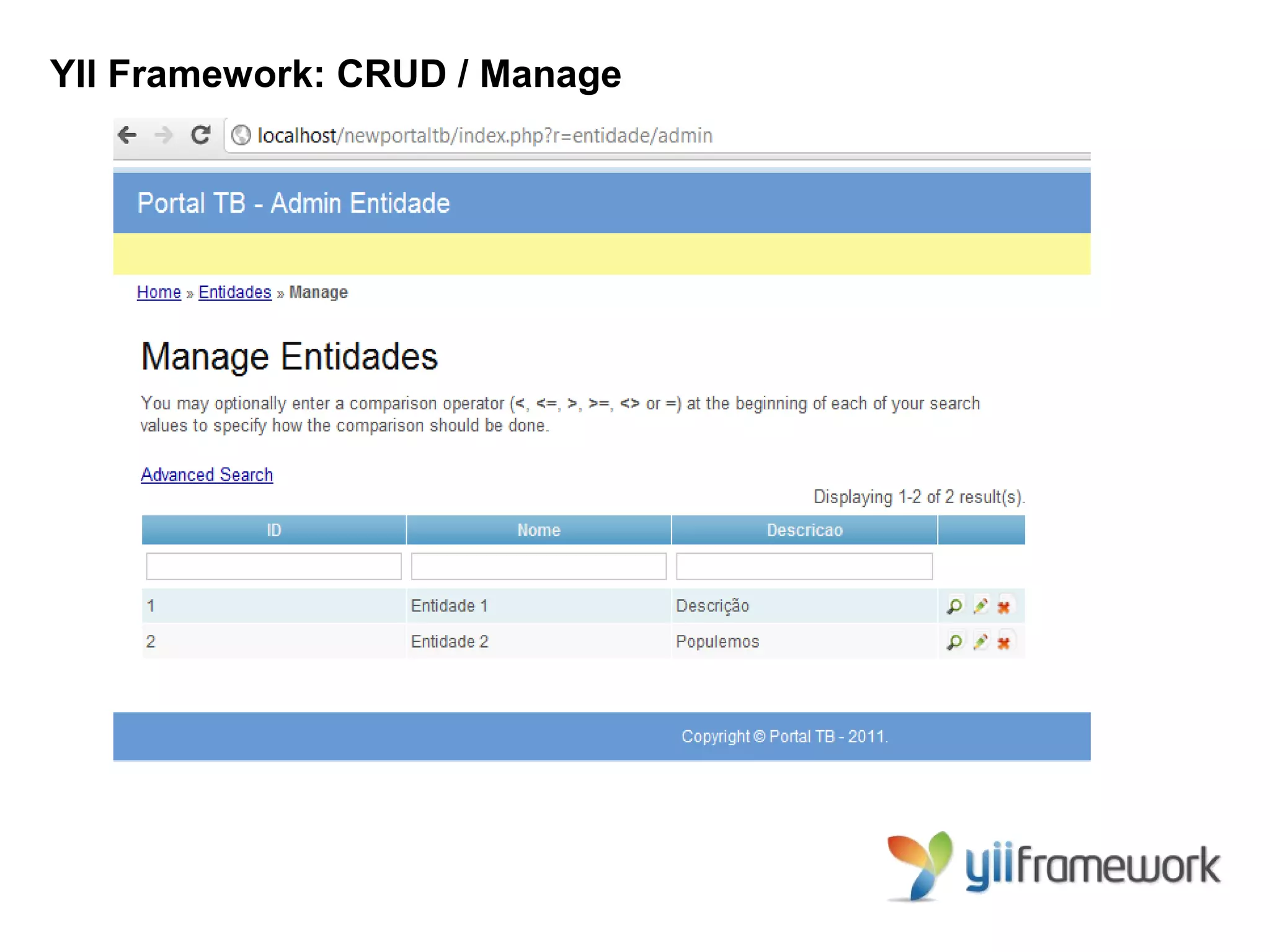YII Framework: CRUD / Manage
 
