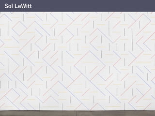 Sol LeWitt
 