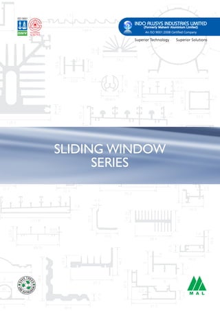 Aluminum Extrusion Architecture Division (Sliding Series Window)